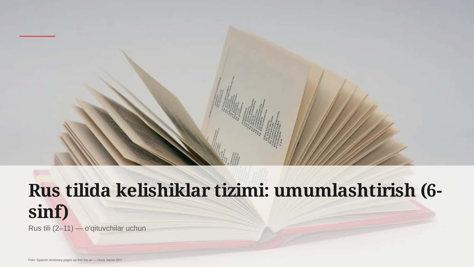 Rus tilida kelishiklar tizimi: umumlashtirish (6-sinf) 1