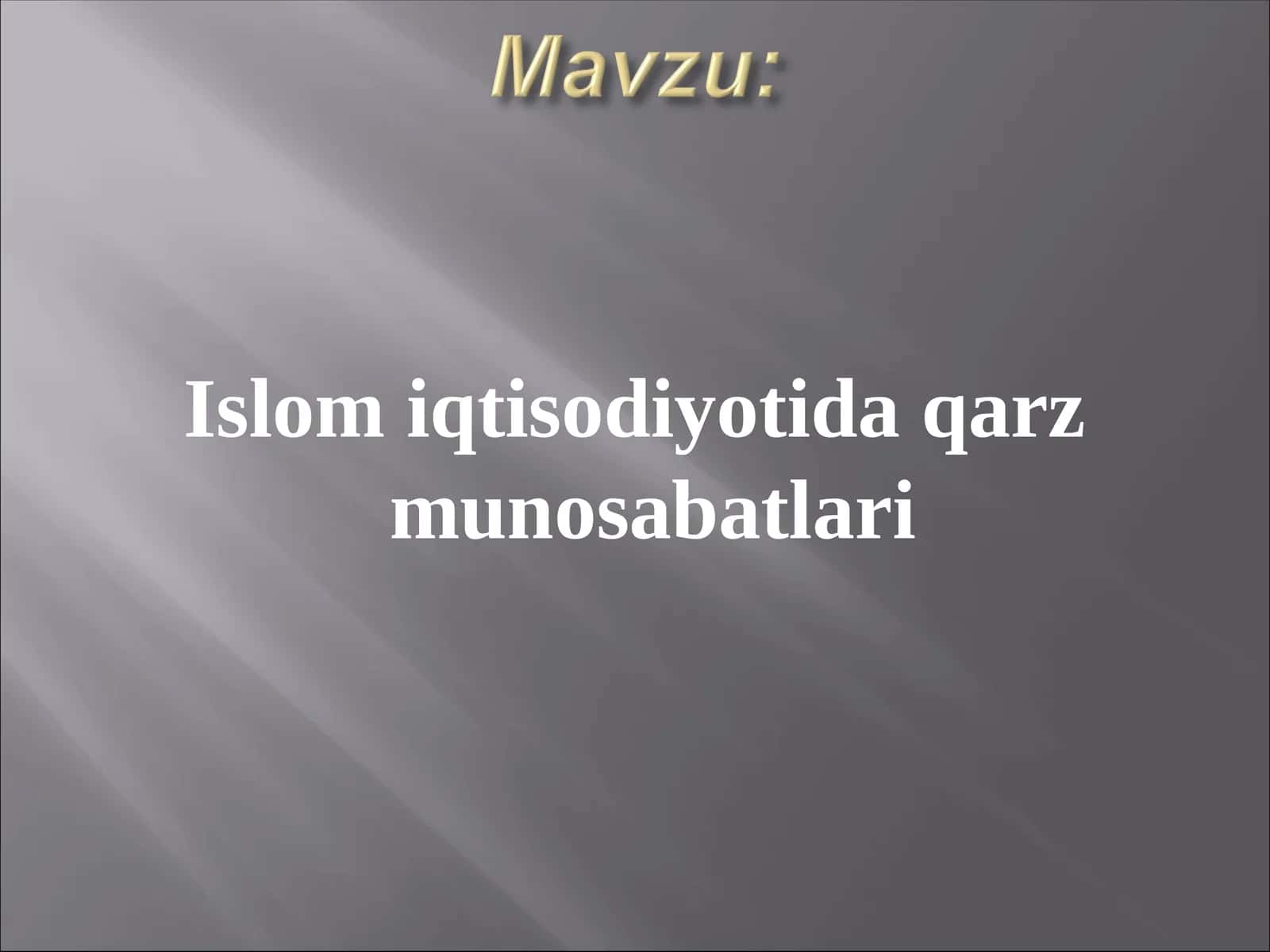 Islom iqtisodiyotida qarz munosabatlari 1
