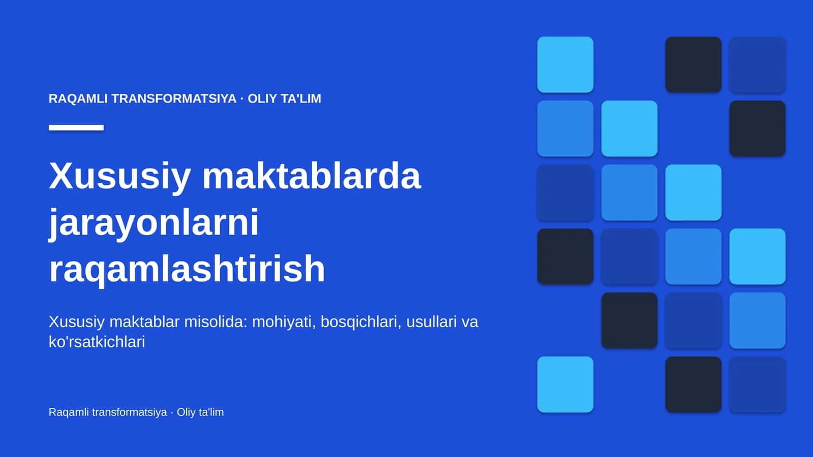 Xususiy maktablarda jarayonlarni raqamlashtirish 1