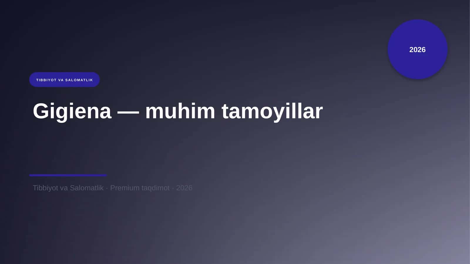 Gigiena — muhim tamoyillar 1