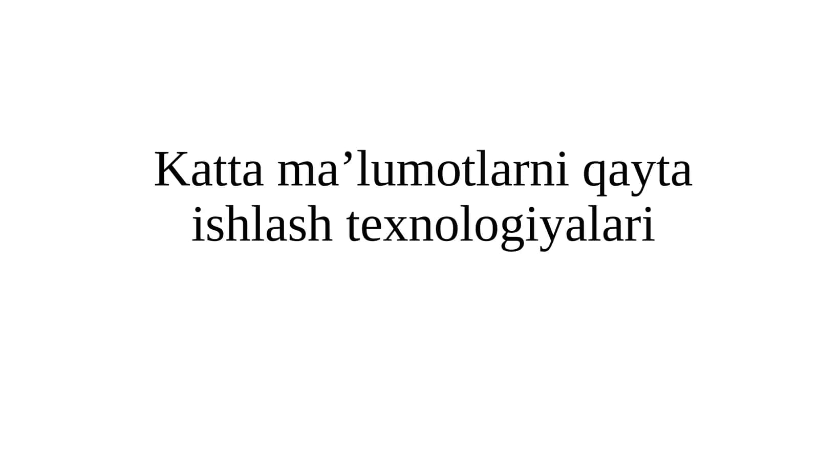 BIG DATA VA MA`LUMOTLAR TAHLILI 1