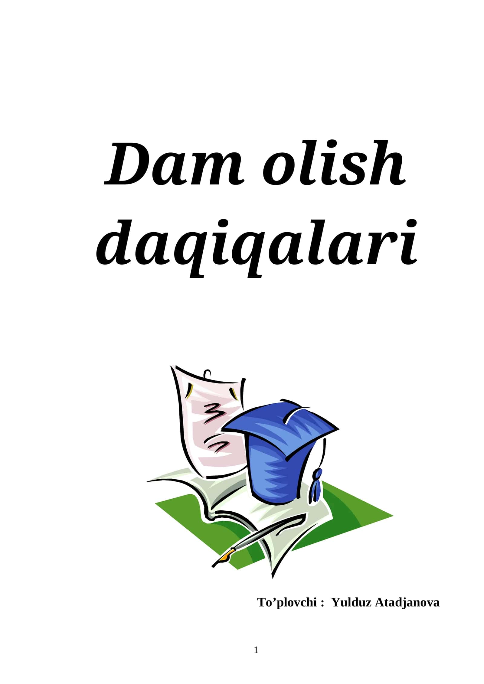 Dam olish daqiqalari 1