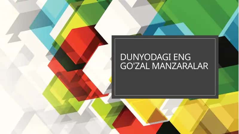Dunyodagi eng go'zal manzaralar 1