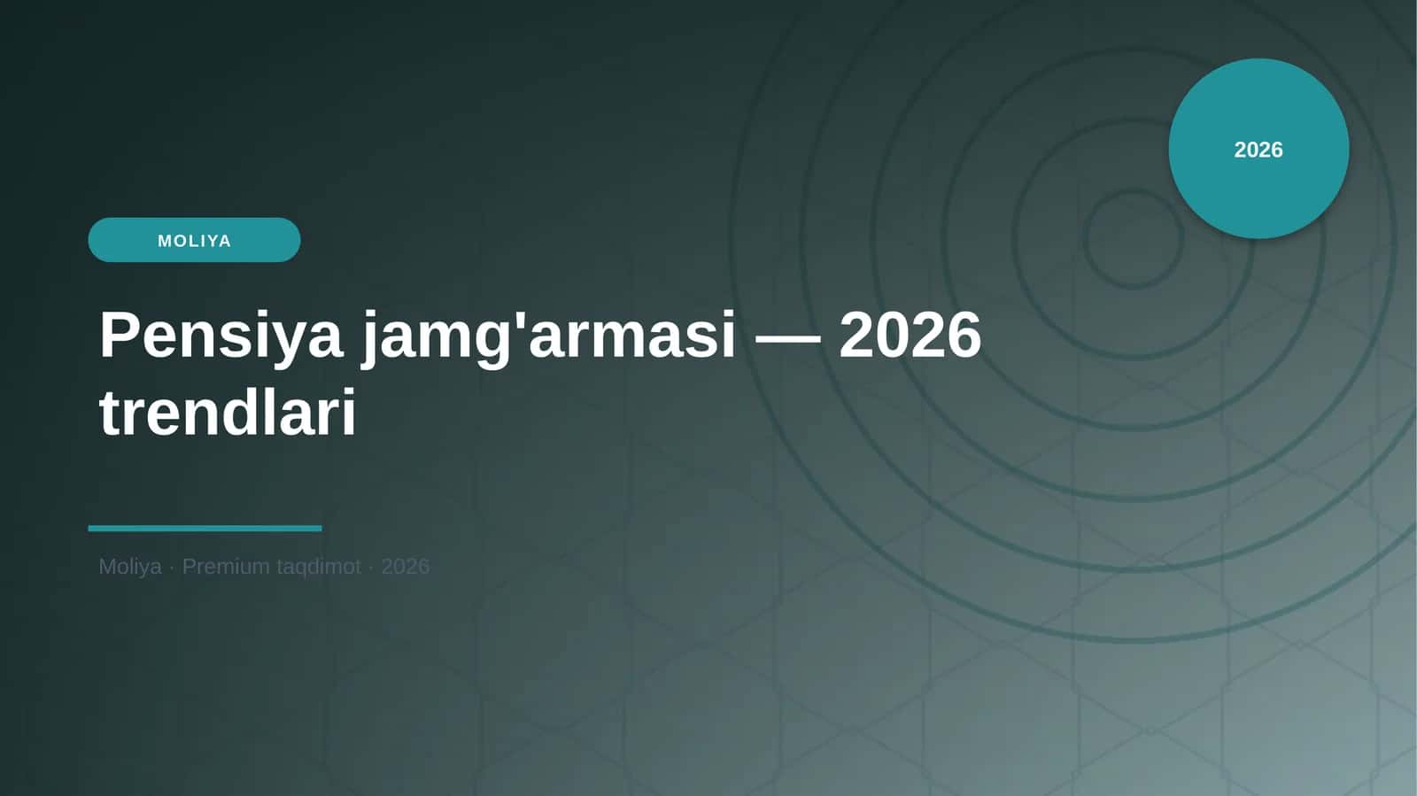Pensiya jamg'armasi — 2026 trendlari 1