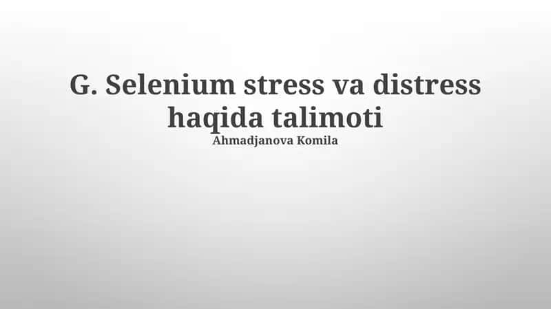 Selenium stress va distress haqida talimoti 1