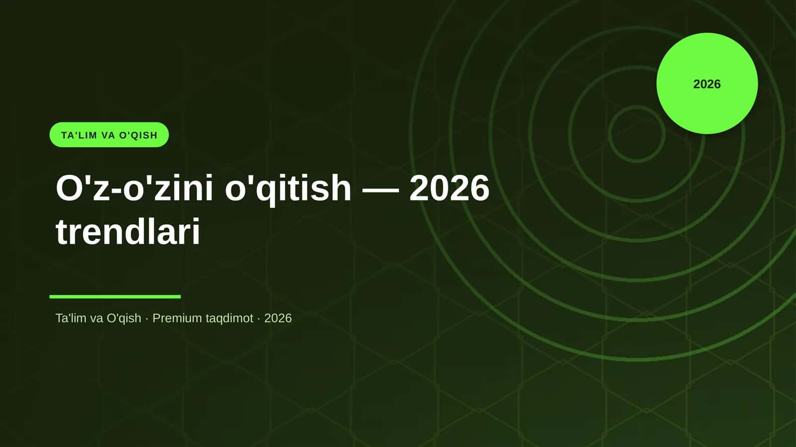 O'z-o'zini o'qitish — 2026 trendlari 1