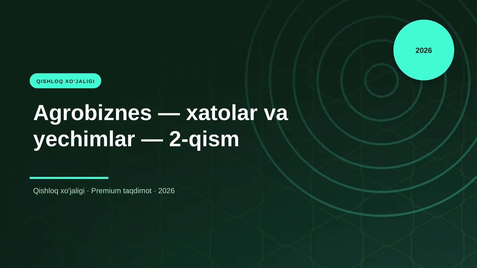 Agrobiznes — xatolar va yechimlar — 2-qism 1