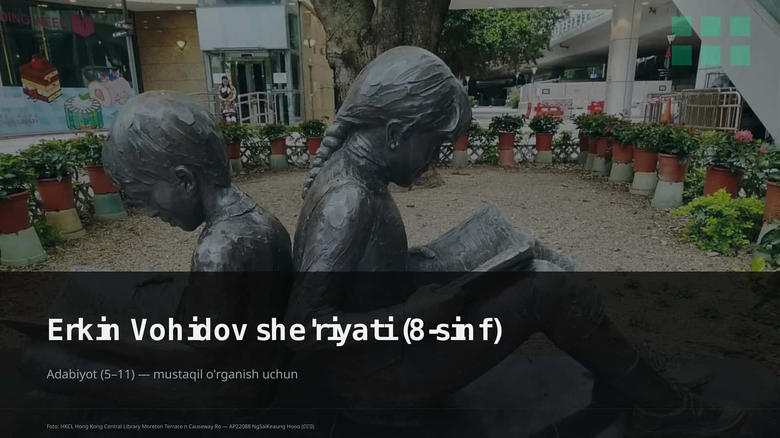Erkin Vohidov she'riyati (8-sinf) 1
