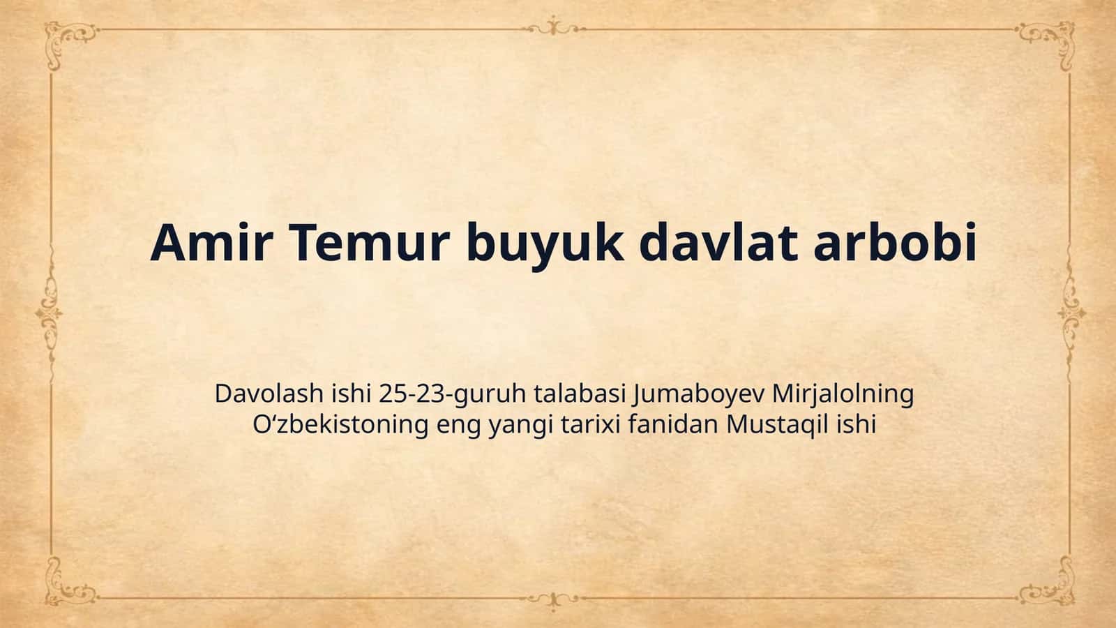 Amir Temur buyuk davlat arbobi 1