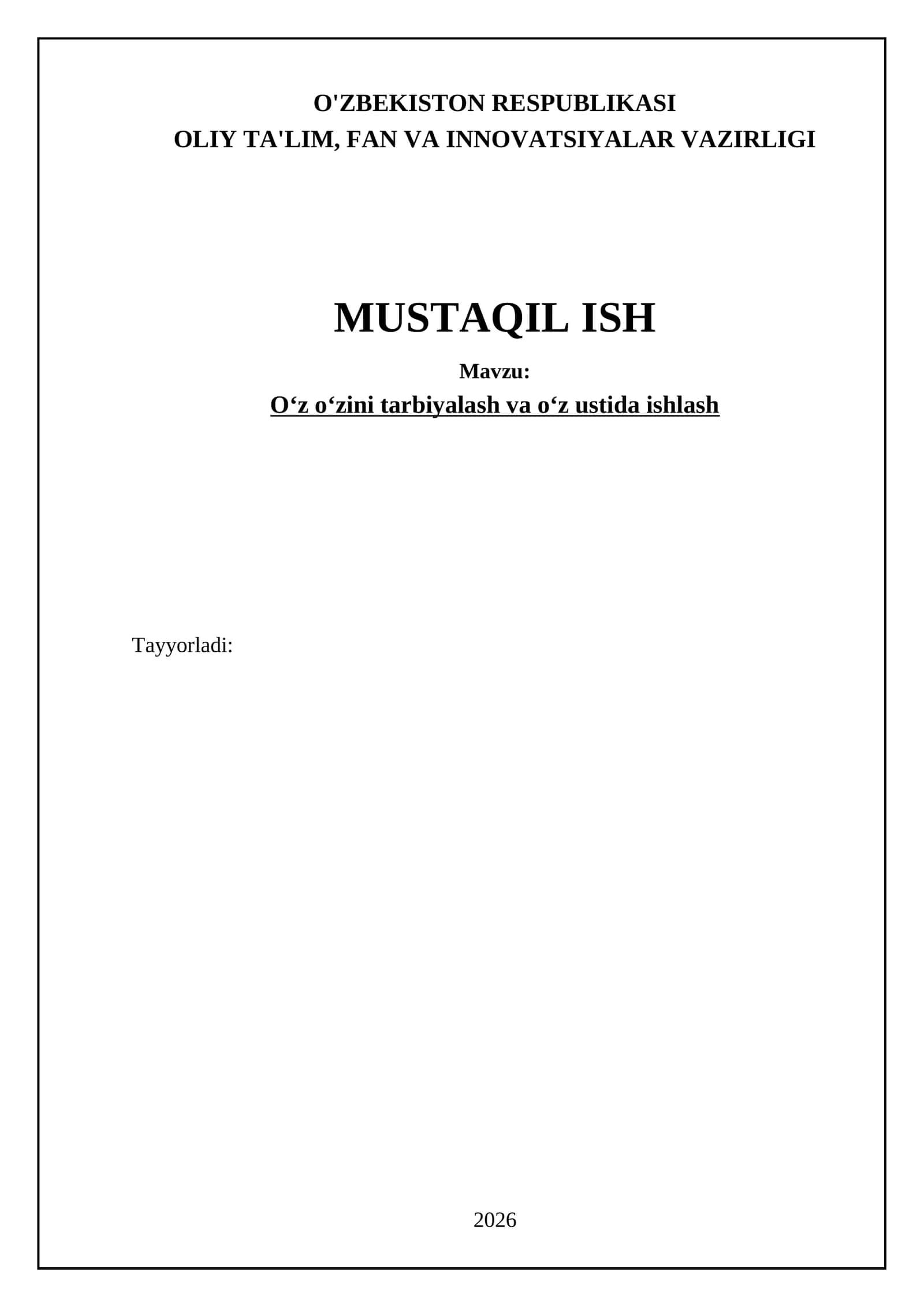 Oʻz oʻzini tarbiyalash va oʻz ustida ishlash 1