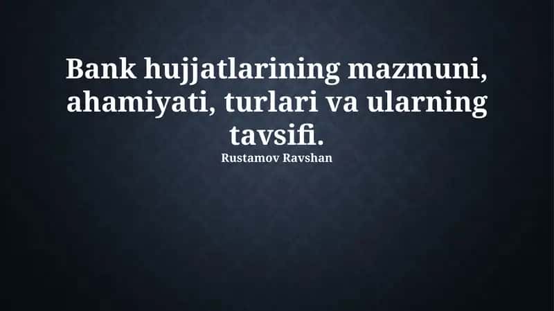 Bank hujjatlari 1
