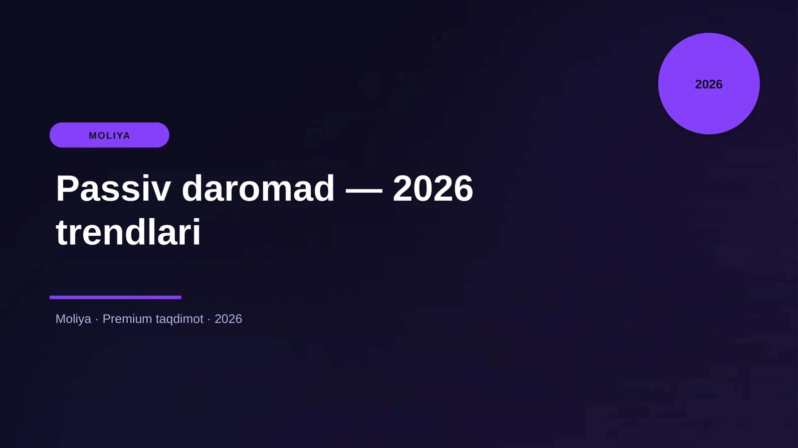 Passiv daromad — 2026 trendlari 1