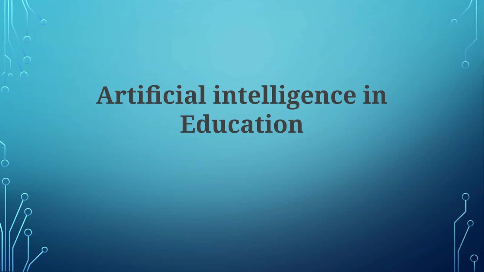 Artificial intelligence in Education 1