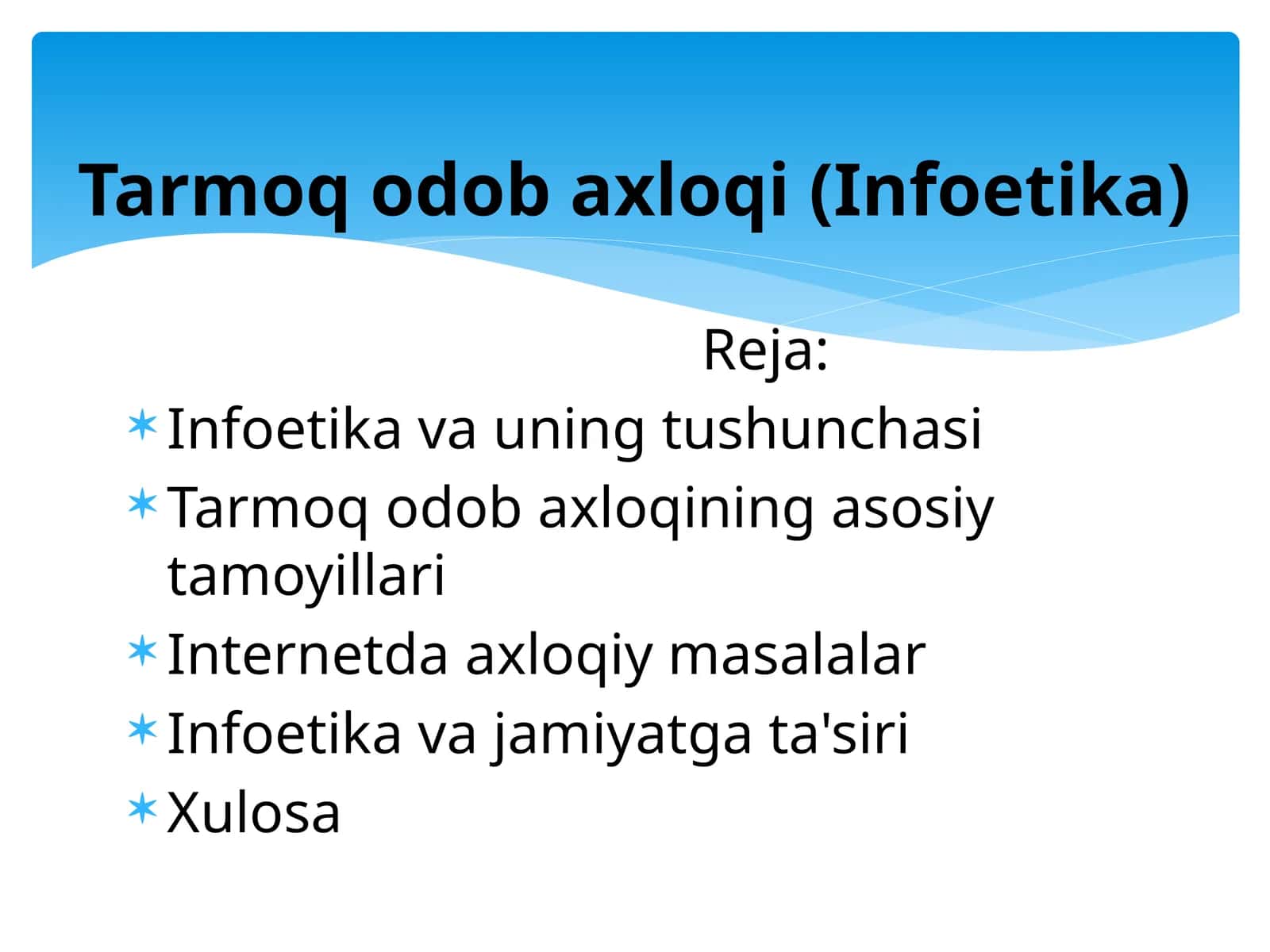 Tarmoq odob axloqi (Infoetika) 1