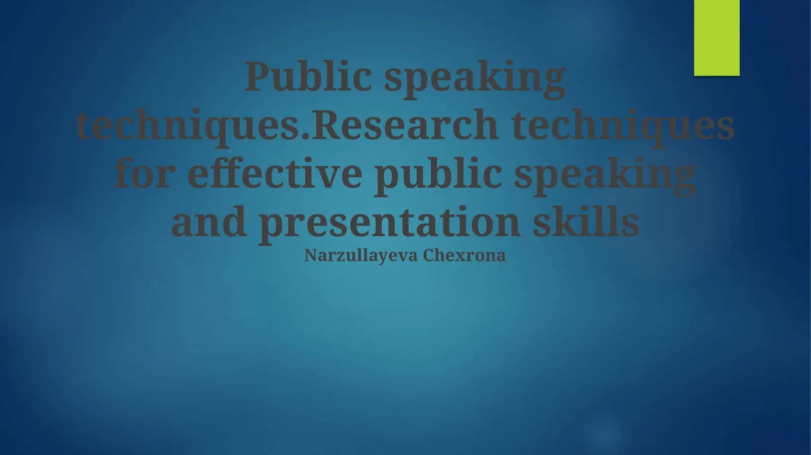 Public speaking techniques 1