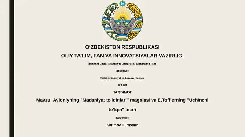 Avloniyning "Madaniyat to'lqinlari" va E.Tofflerning "Uchinchi to'lqin" asari 1