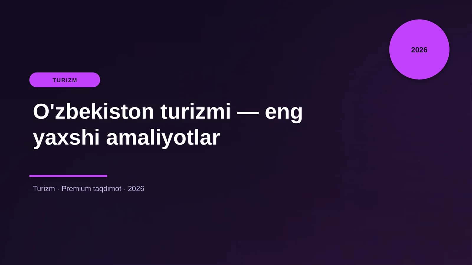 O'zbekiston turizmi — eng yaxshi amaliyotlar 1