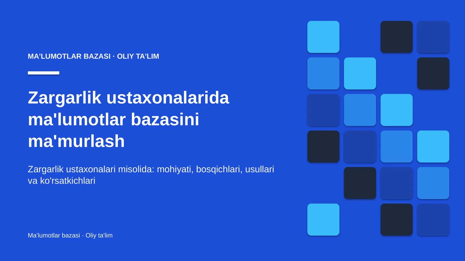 Zargarlik ustaxonalarida ma'lumotlar bazasini ma'murlash 1