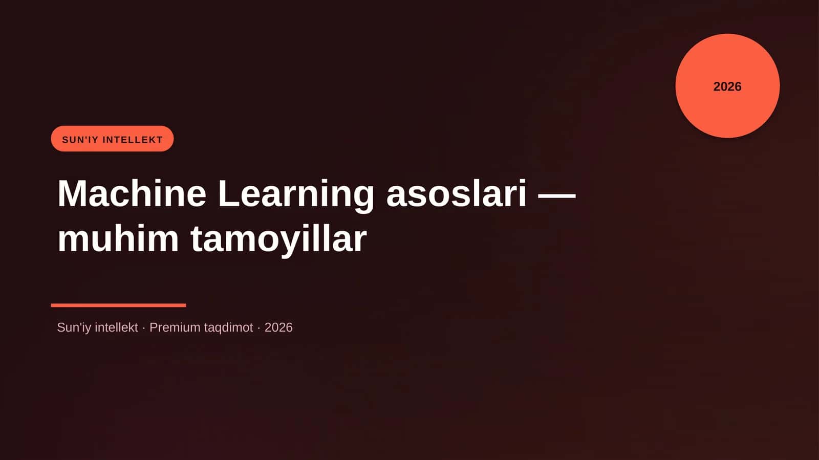 Machine Learning asoslari — muhim tamoyillar 1