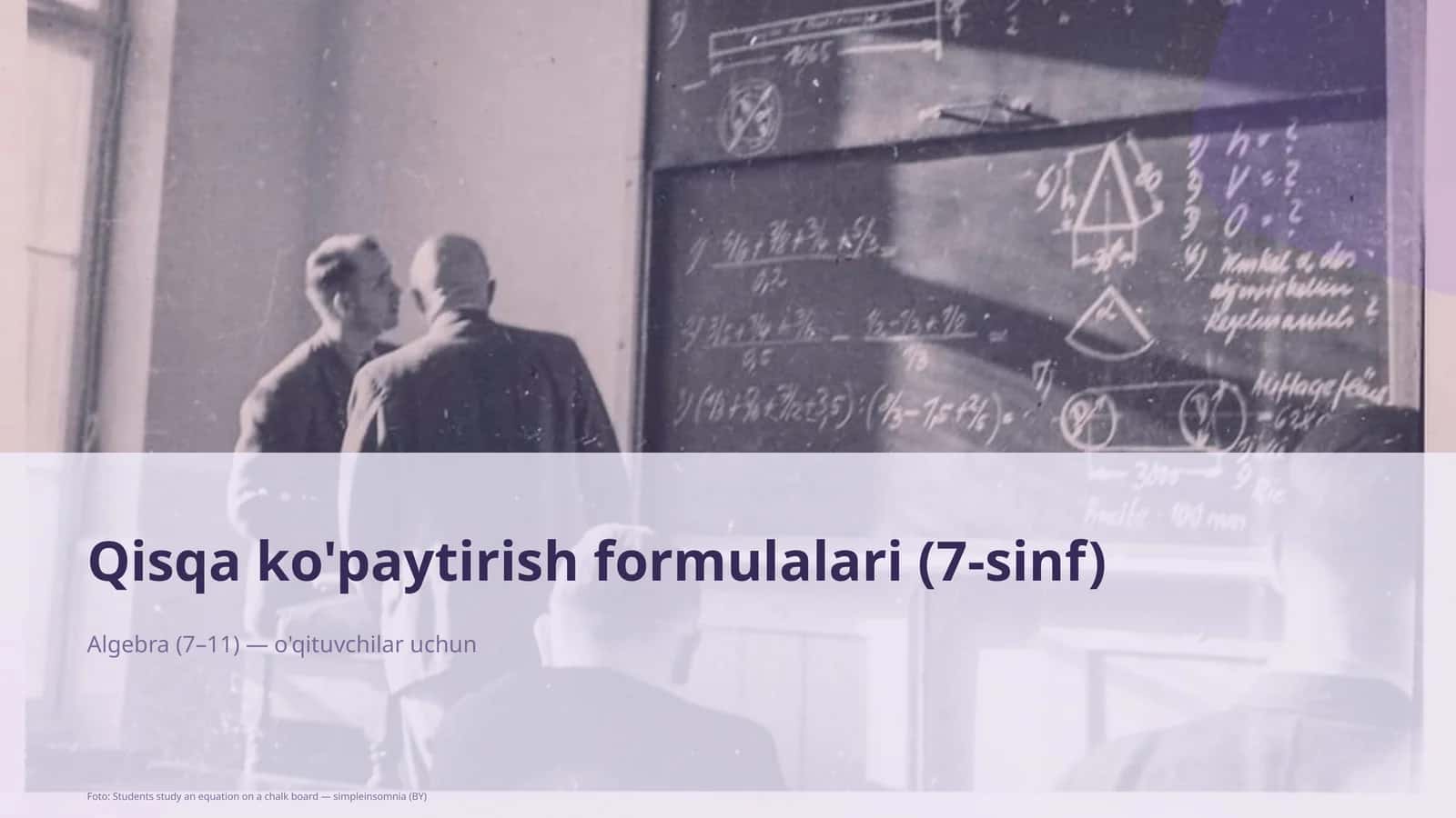 Qisqa ko'paytirish formulalari (7-sinf) 1
