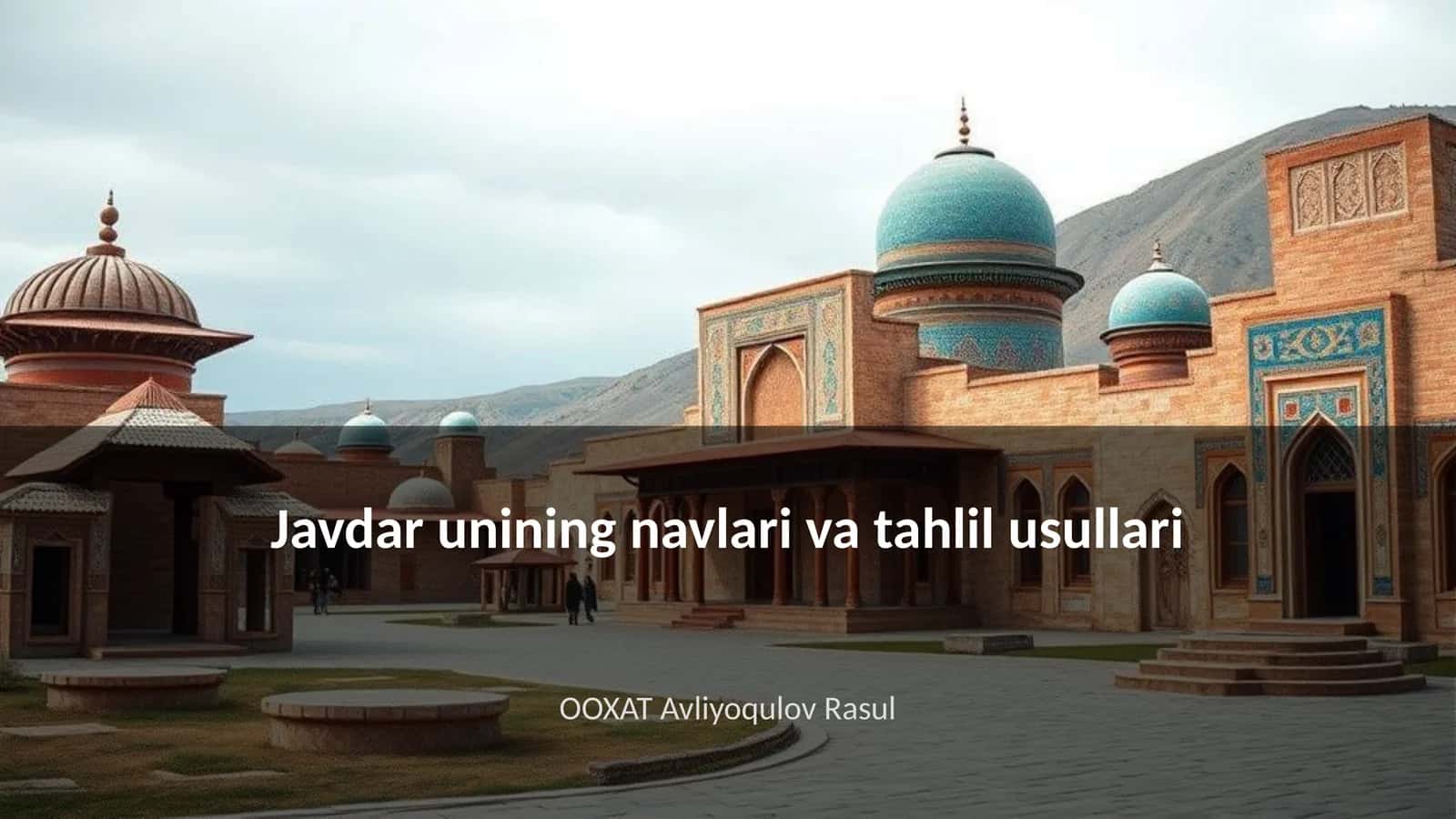 Javdar unining navlari va tahlil usullari 1