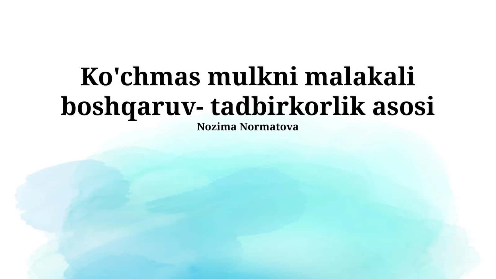 Ko'chmas mulkni malakali boshqaruv- tadbirkorlik asosi 1