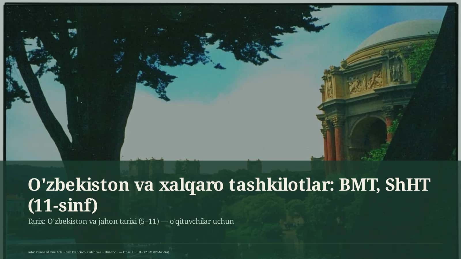 O'zbekiston va xalqaro tashkilotlar: BMT, ShHT (11-sinf) 1
