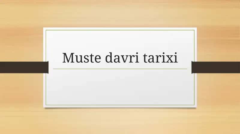 Mustye madaniyati 1