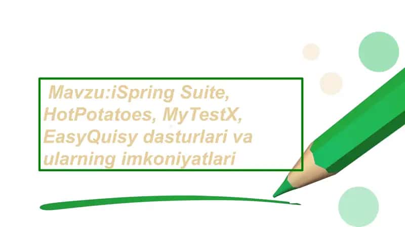 iSpring Suite dasturi va imkoniyatlari 1