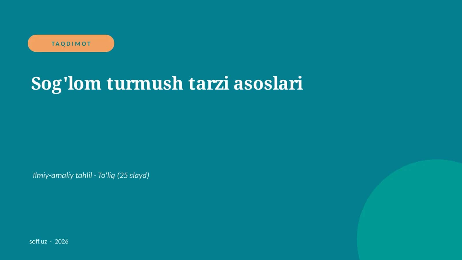 Sog'lom turmush tarzi asoslari 1