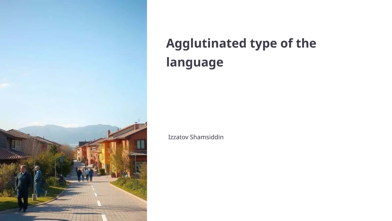 Agglutinated type of the language 1