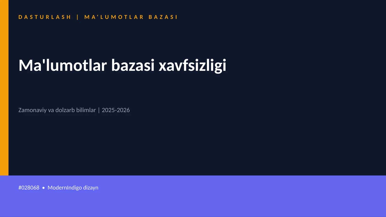 Ma'lumotlar bazasi xavfsizligi 1