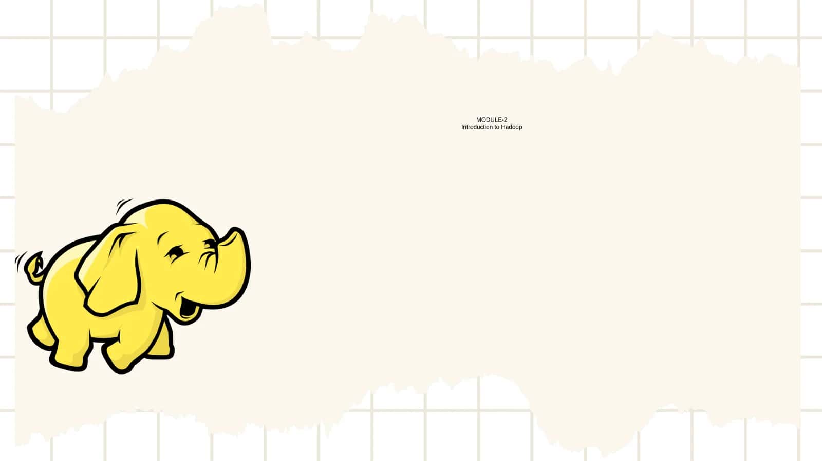 Introduction to Hadoop 1