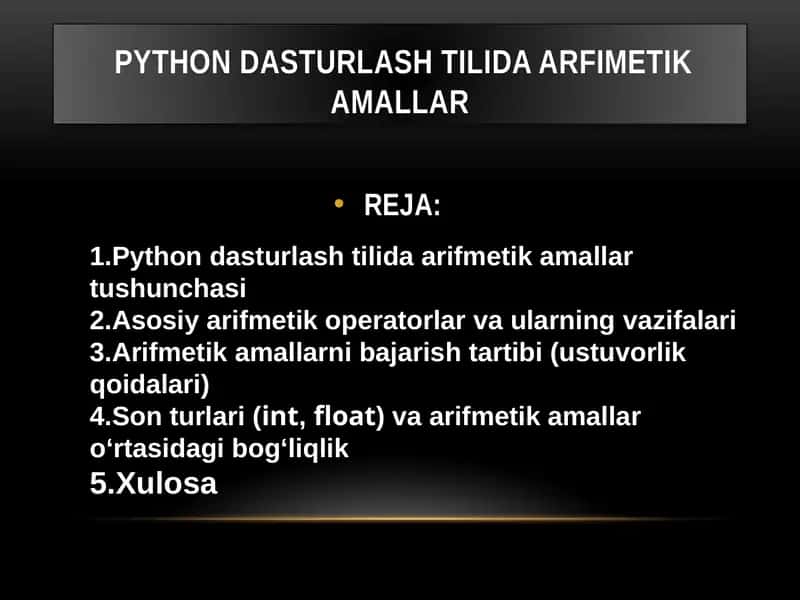 PYTHON DASTURLASH TILIDA ARFIMETIK AMALLAR 1