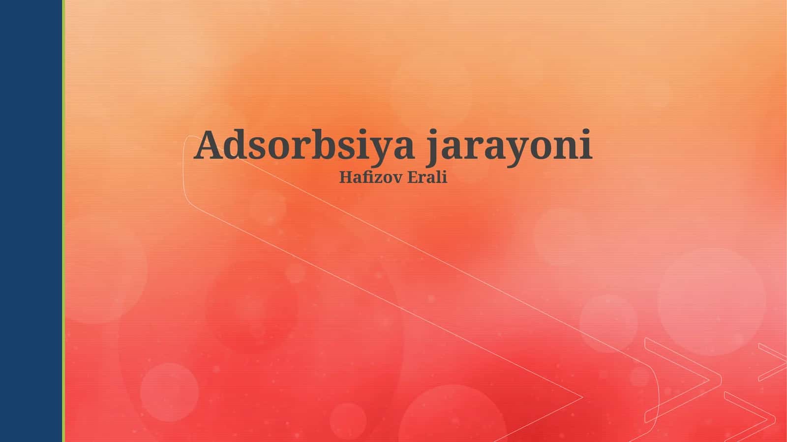 Adsorbsiya jarayoni 1