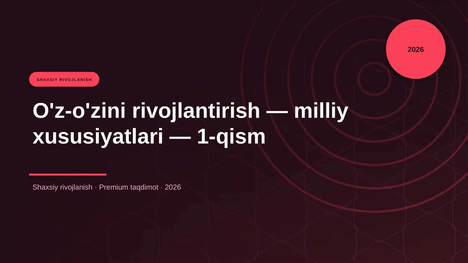 O'z-o'zini rivojlantirish — milliy xususiyatlari — 1-qism 1