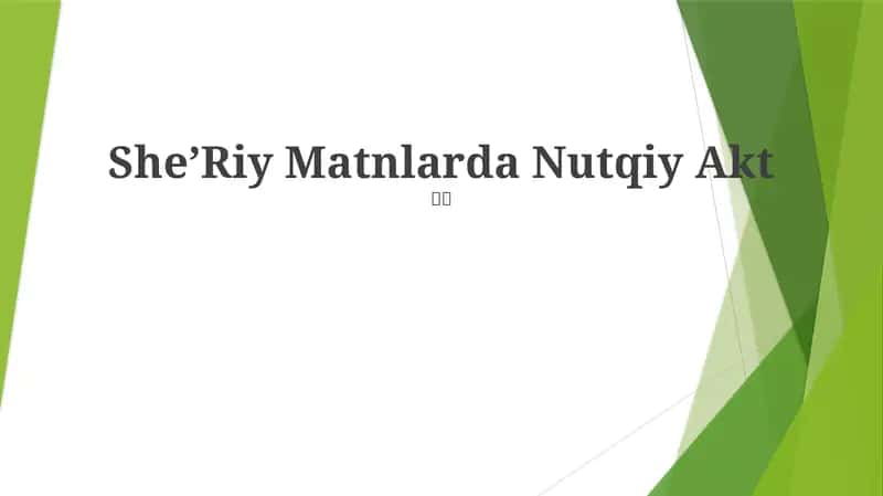 SheʼRiy Matnlarda Nutqiy Akt 1