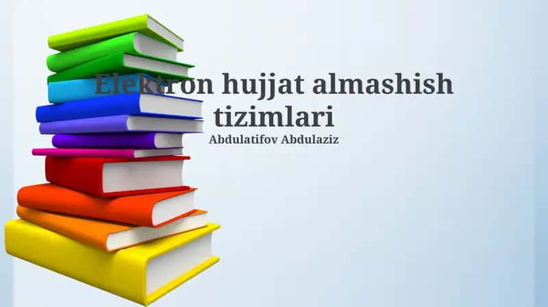 Elektron hujjat almashish tizimlari 1