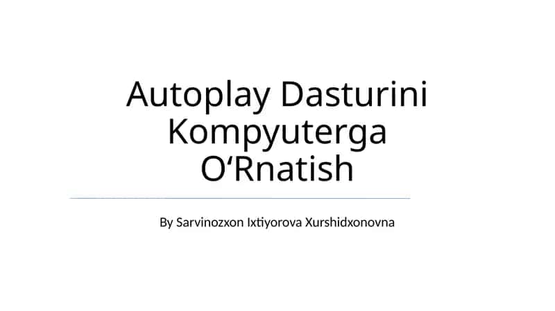 Autoplay Dasturini Kompyuterga OʻRnatish 1