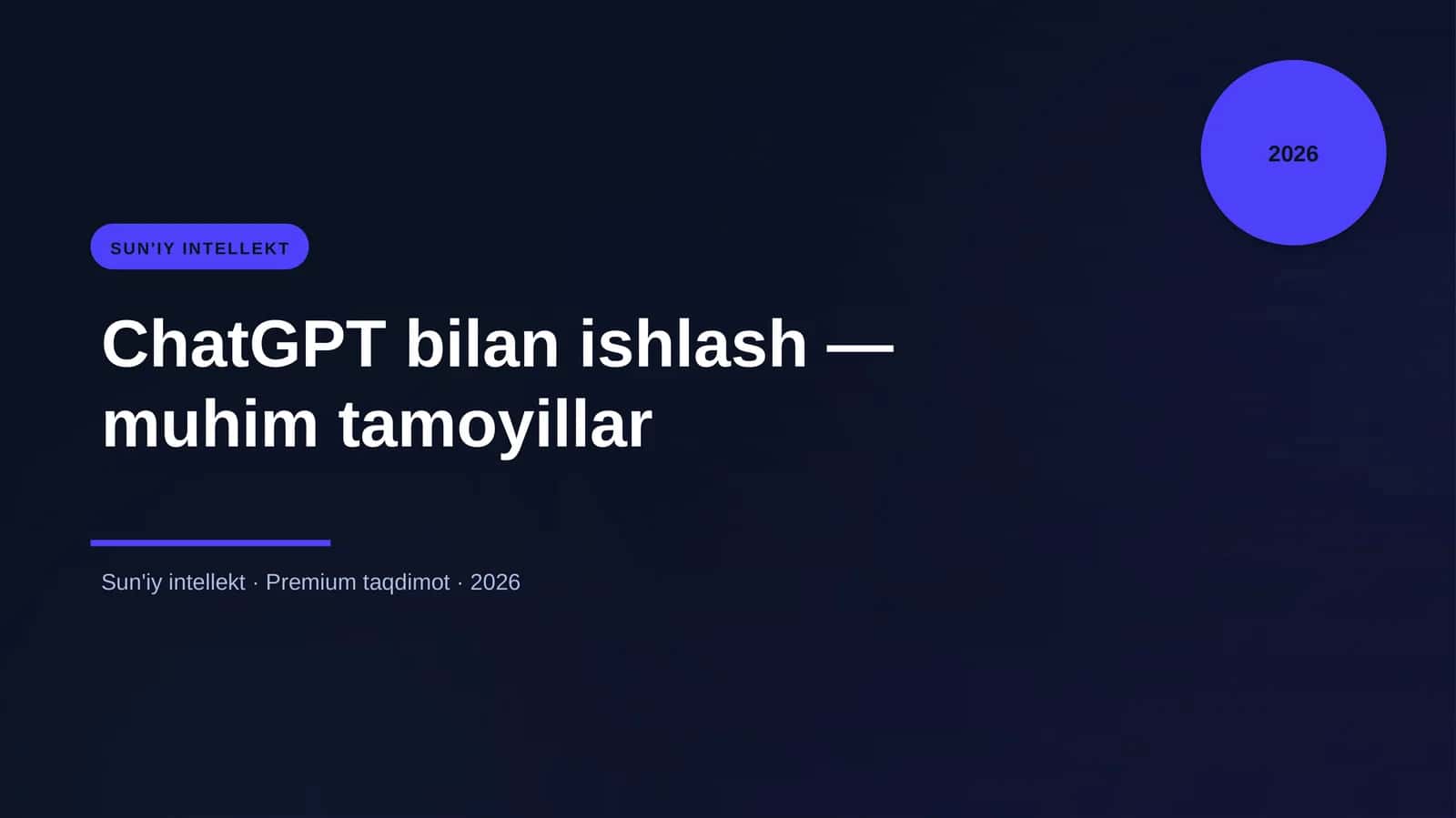 ChatGPT bilan ishlash — muhim tamoyillar 1
