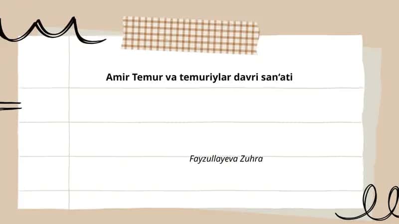 Amir Temur va temuriylar davri san‘ati 1