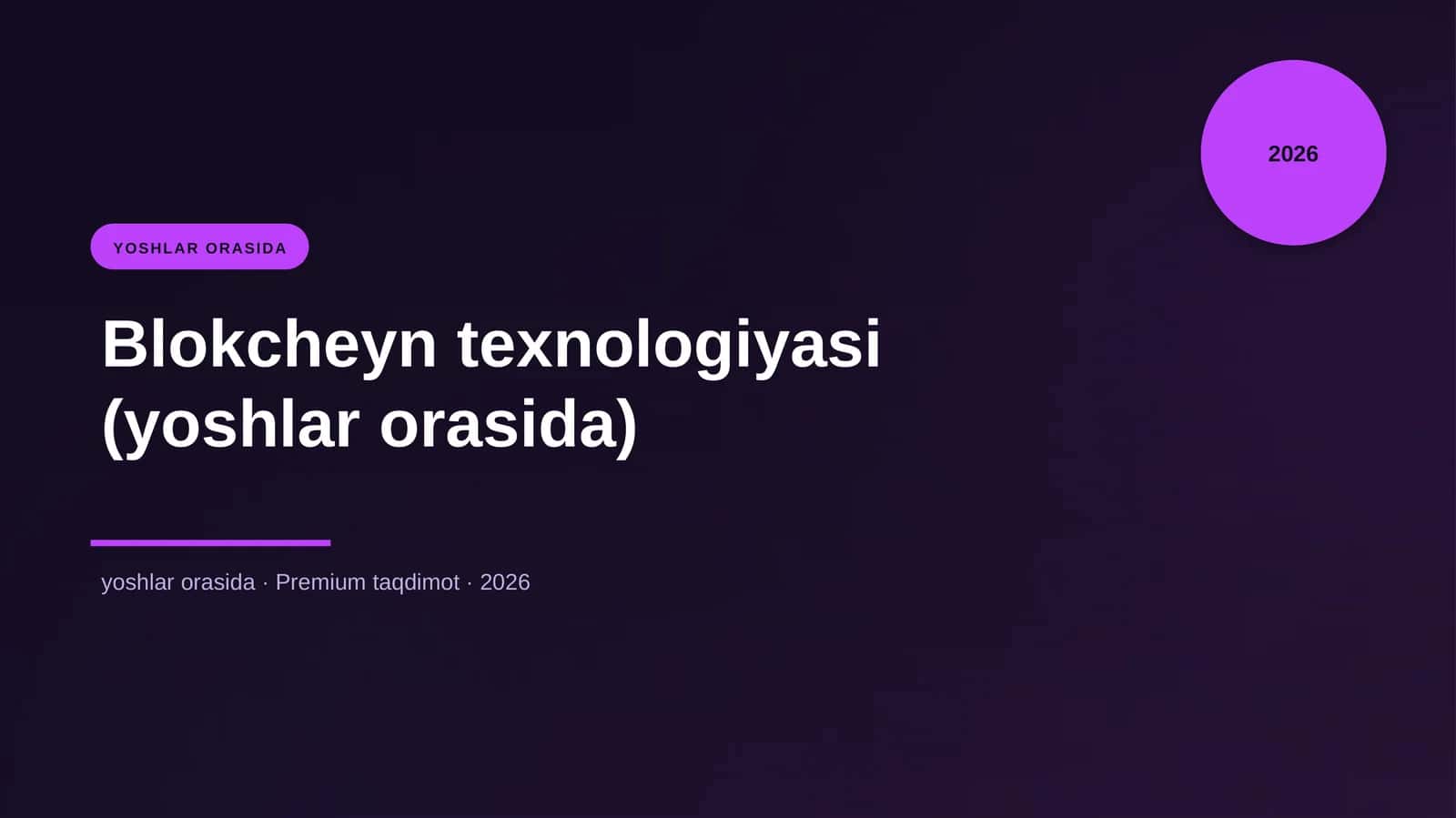 Blokcheyn texnologiyasi (yoshlar orasida) 1