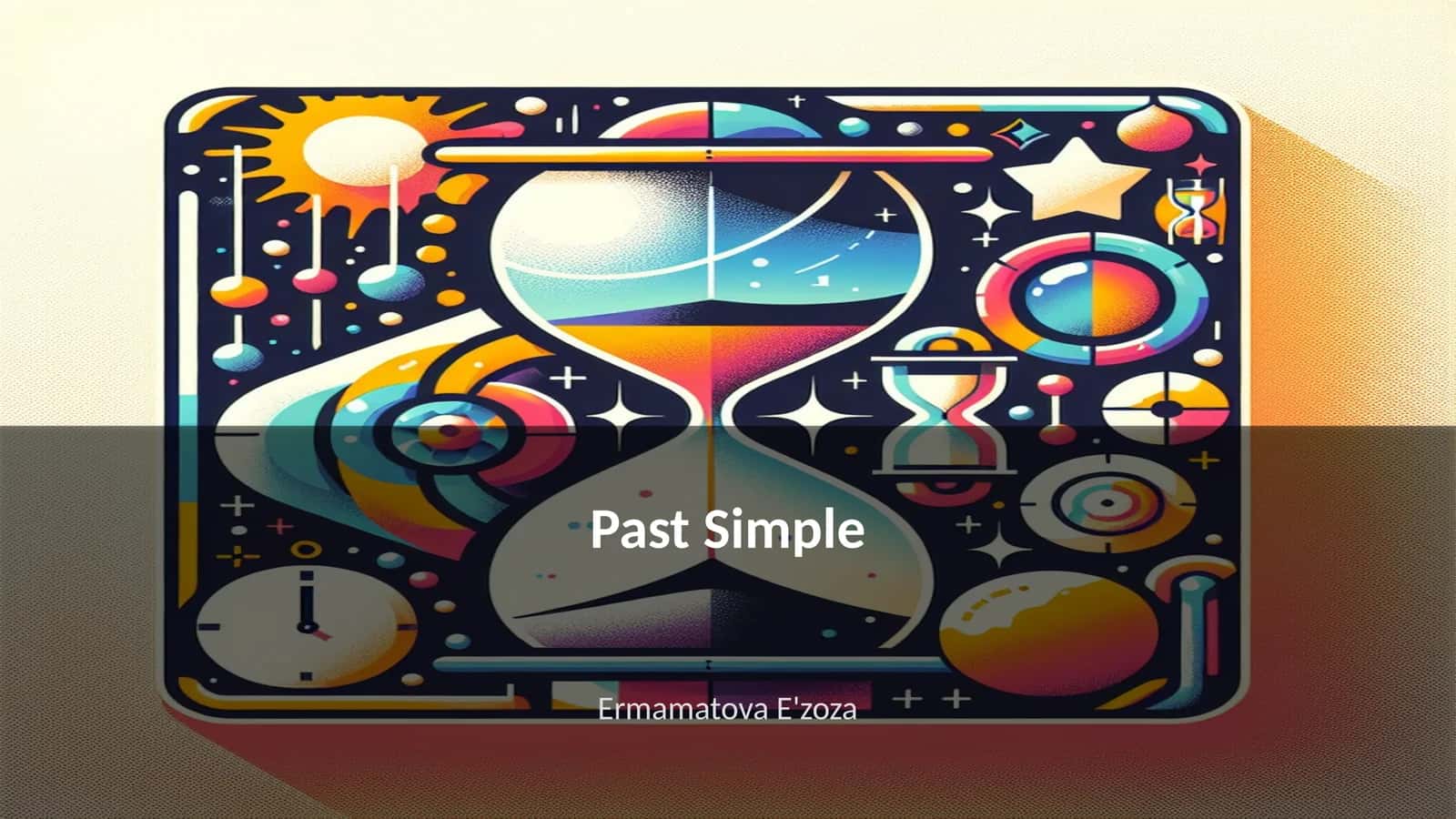 Past Simple 1