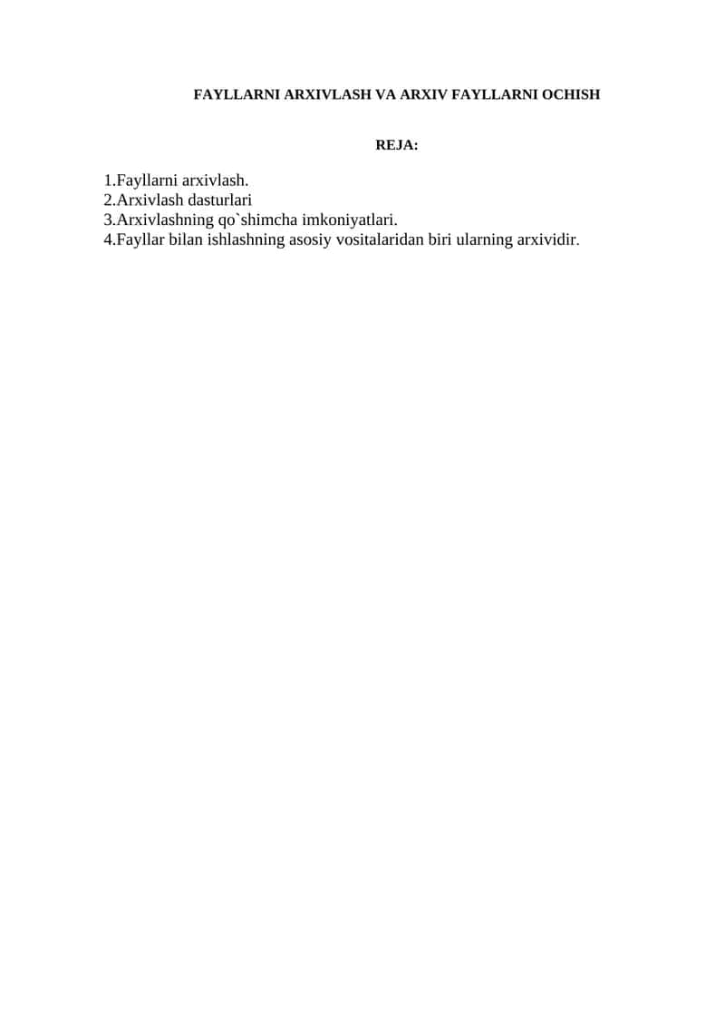 Fayllarni arxivlash va arxiv fayllarni ochish 1