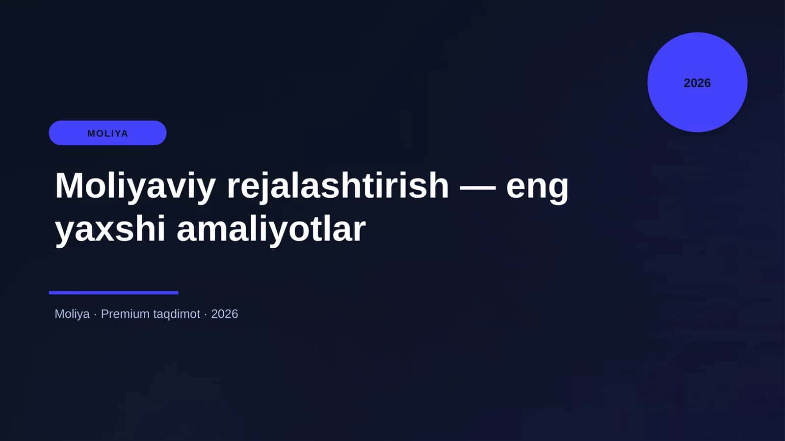 Moliyaviy rejalashtirish — eng yaxshi amaliyotlar 1