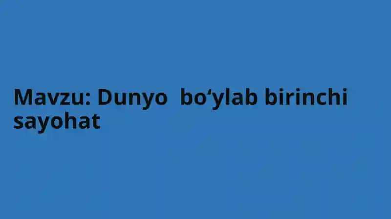 Dunyo boʻylab birinchi sayohat