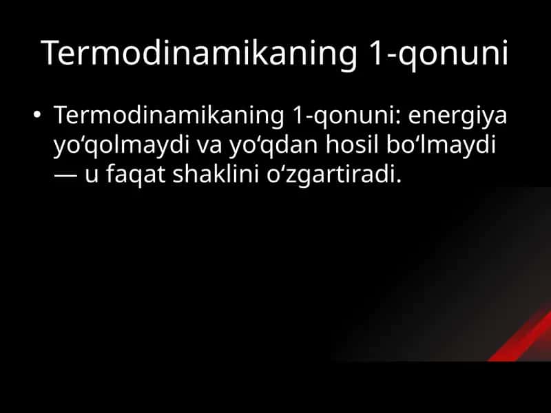 Termodinamikaning 1-qonuni 1
