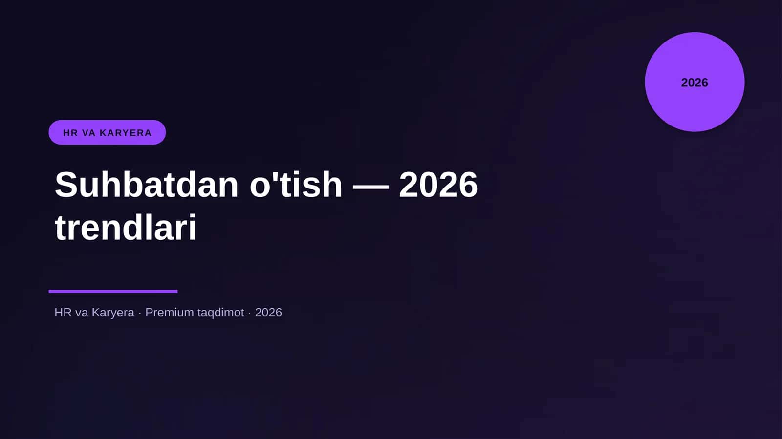 Suhbatdan o'tish — 2026 trendlari 1