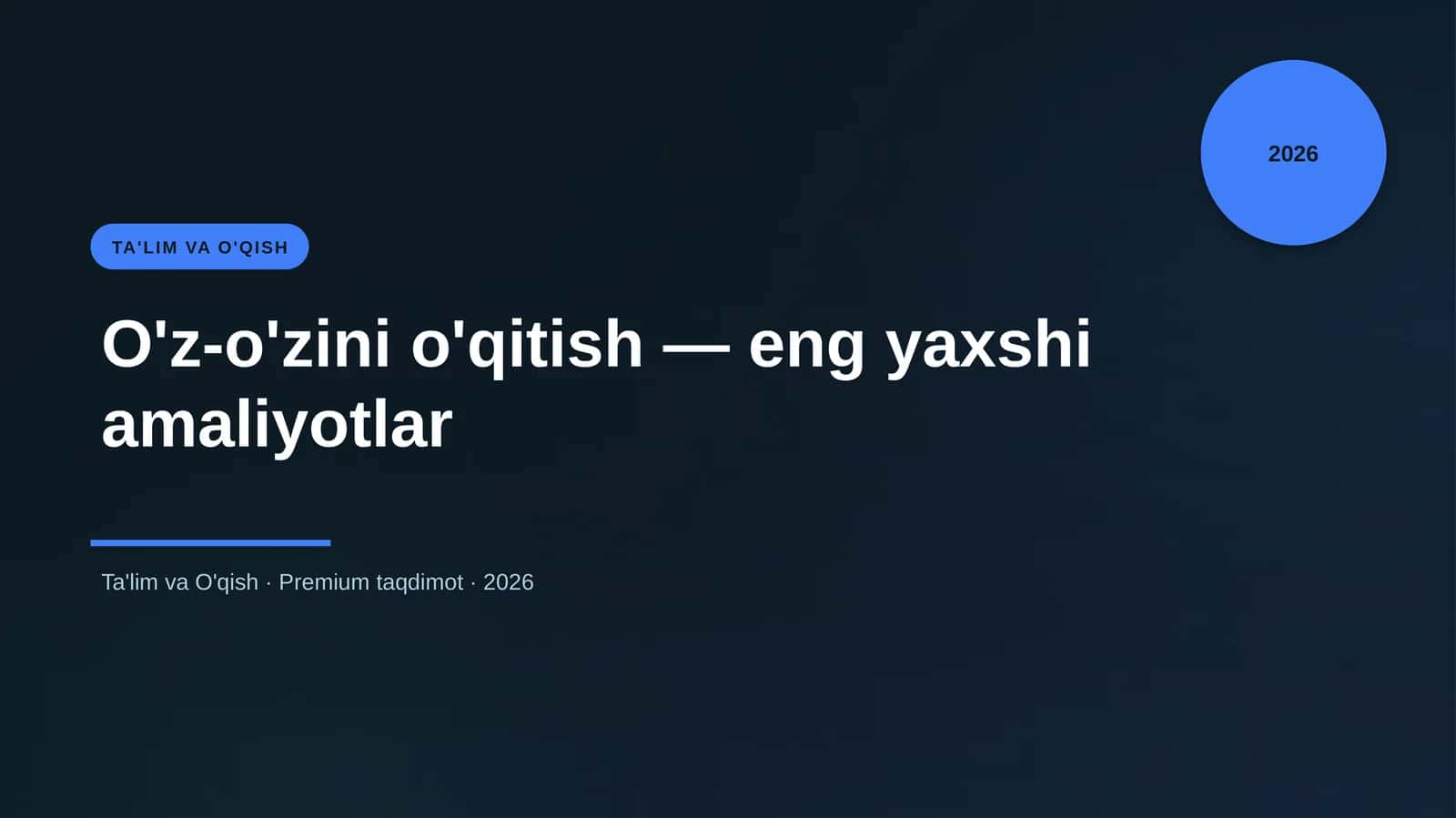 O'z-o'zini o'qitish — eng yaxshi amaliyotlar 1