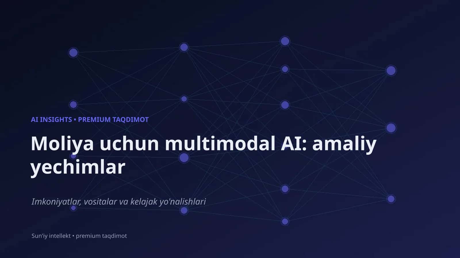 Moliya uchun multimodal AI: amaliy yechimlar 1